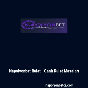Napolyonbet Rulet - Canlı Rulet Masaları